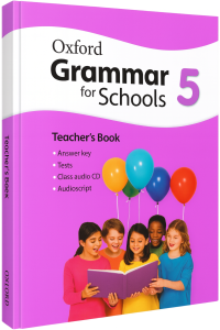 Oxford Grammar for Schools Teacher’s Book 5